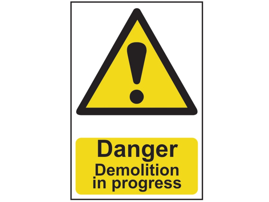 Scan 4106 Danger Demolition In Progress PVC Sign 400x600mm
